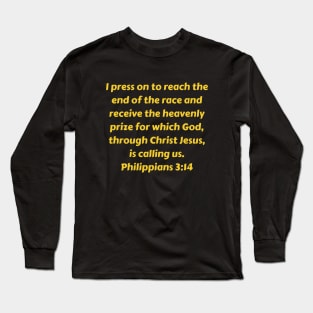 Bible Verse Philippians 3:14 Long Sleeve T-Shirt